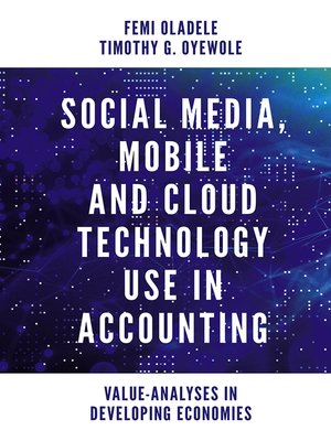cover image of Social Media, Mobile and Cloud Technology Use in Accounting